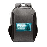 Are We Great Yet Because I Just Feel Embarrassed Sad Statue Of Liberty Vector Backpack