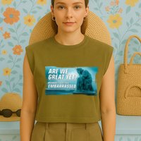 Are We Great Yet Because I Just Feel Embarrassed Sad Statue Of Liberty Garment-Dyed Women's Muscle Tee