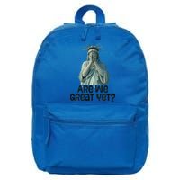 Are We Great Yet Anti Trump Politics Humor Statue Of Liberty 16 in Basic Backpack