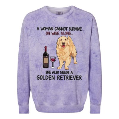 A Woman Gift Cannot Survive On Wine Alone Golden Retriever Gift Colorblast Crewneck Sweatshirt