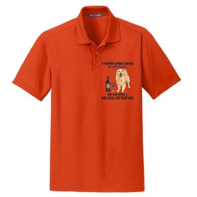 A Woman Gift Cannot Survive On Wine Alone Golden Retriever Gift Dry Zone Grid Polo