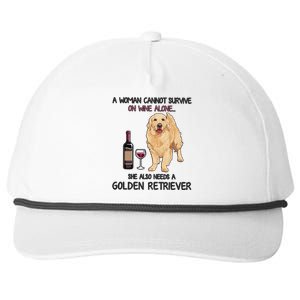 A Woman Gift Cannot Survive On Wine Alone Golden Retriever Gift Snapback Five-Panel Rope Hat