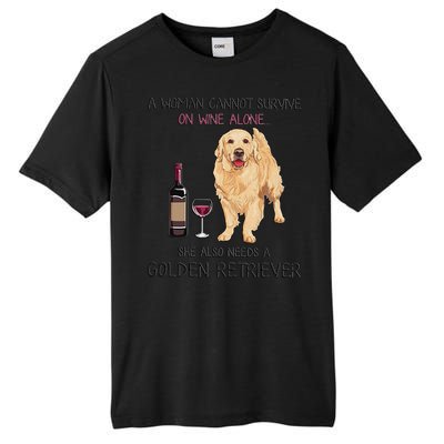 A Woman Gift Cannot Survive On Wine Alone Golden Retriever Gift Tall Fusion ChromaSoft Performance T-Shirt