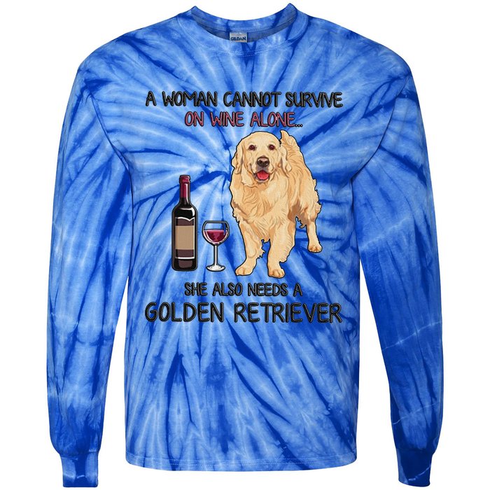 A Woman Gift Cannot Survive On Wine Alone Golden Retriever Gift Tie-Dye Long Sleeve Shirt