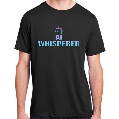 Ai Whisperer Geeky Tech Ai Artificial Intelligence Adult ChromaSoft Performance T-Shirt