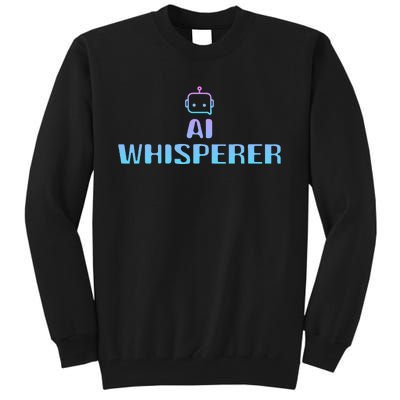 Ai Whisperer Geeky Tech Ai Artificial Intelligence Tall Sweatshirt