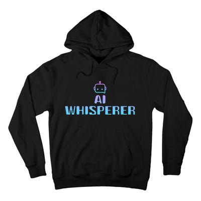 Ai Whisperer Geeky Tech Ai Artificial Intelligence Tall Hoodie