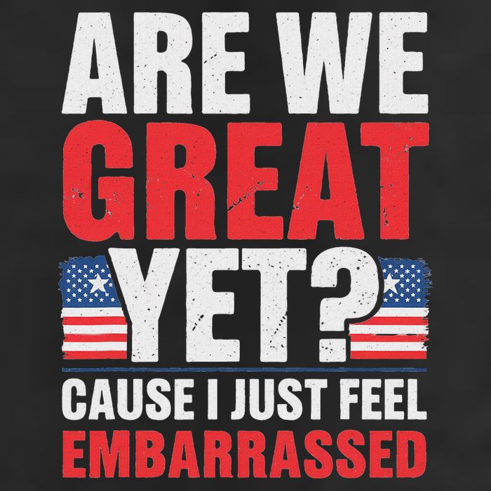 Are We Great Yet Cause I Just Feel Embarrassed Anti Trump Golf Towel