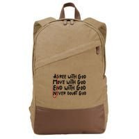 Agree With God Move With God End With God Never Doubt God Cotton Canvas Backpack