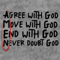 Agree With God Move With God End With God Never Doubt God Tall Sweatshirt