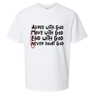 Agree With God Move With God End With God Never Doubt God Sueded Cloud Jersey T-Shirt