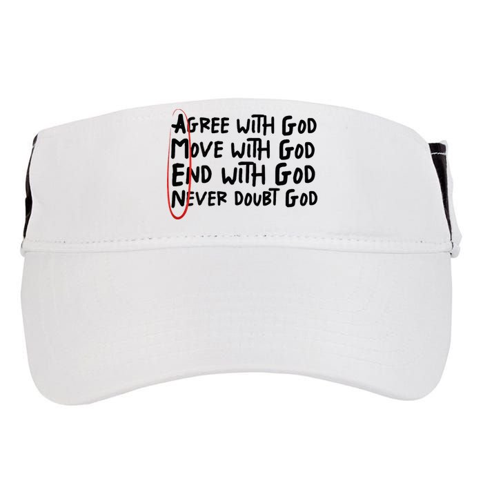 Agree With God Move With God End With God Never Doubt God Adult Drive Performance Visor
