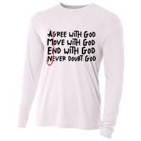 Agree With God Move With God End With God Never Doubt God Cooling Performance Long Sleeve Crew