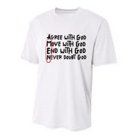 Agree With God Move With God End With God Never Doubt God Youth Performance Sprint T-Shirt