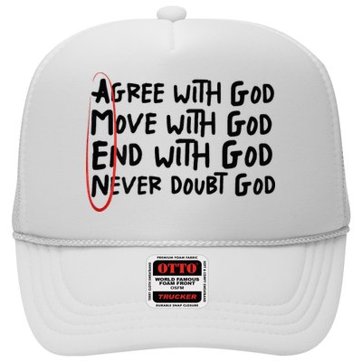 Agree With God Move With God End With God Never Doubt God Hat
