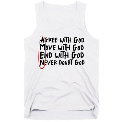 Agree With God Move With God End With God Never Doubt God Tank Top