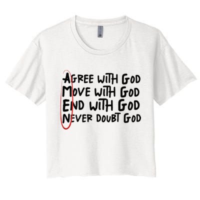 Agree With God Move With God End With God Never Doubt God Crop Top