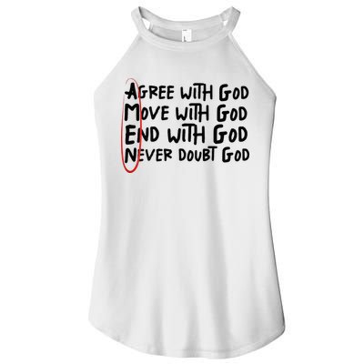 Agree With God Move With God End With God Never Doubt God Women's Perfect Tri Rocker Tank