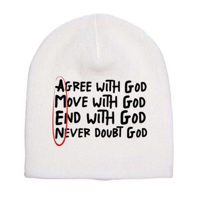 Agree With God Move With God End With God Never Doubt God Short Acrylic Beanie
