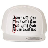 Agree With God Move With God End With God Never Doubt God Wool Snapback Cap