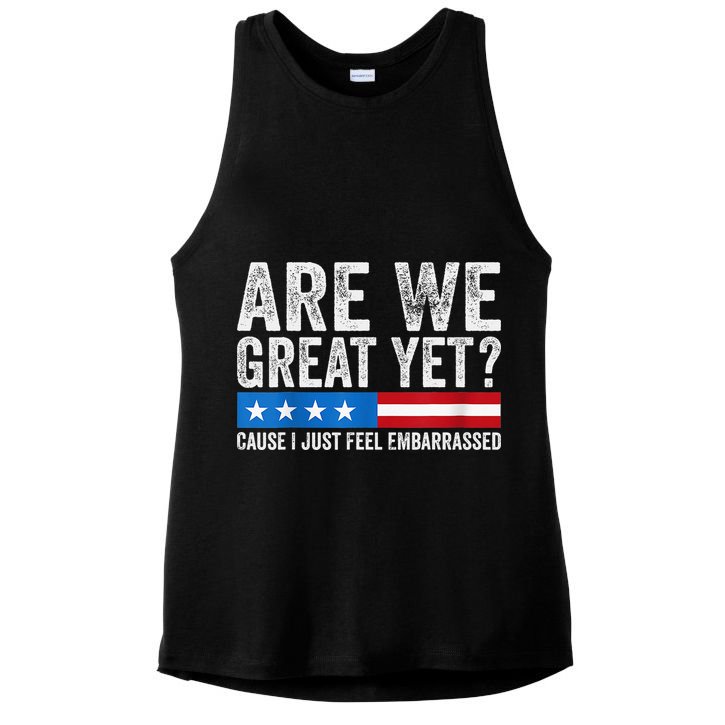 Are We Great Yet Cause I Just Feel Embarrassed Ladies PosiCharge Tri-Blend Wicking Tank