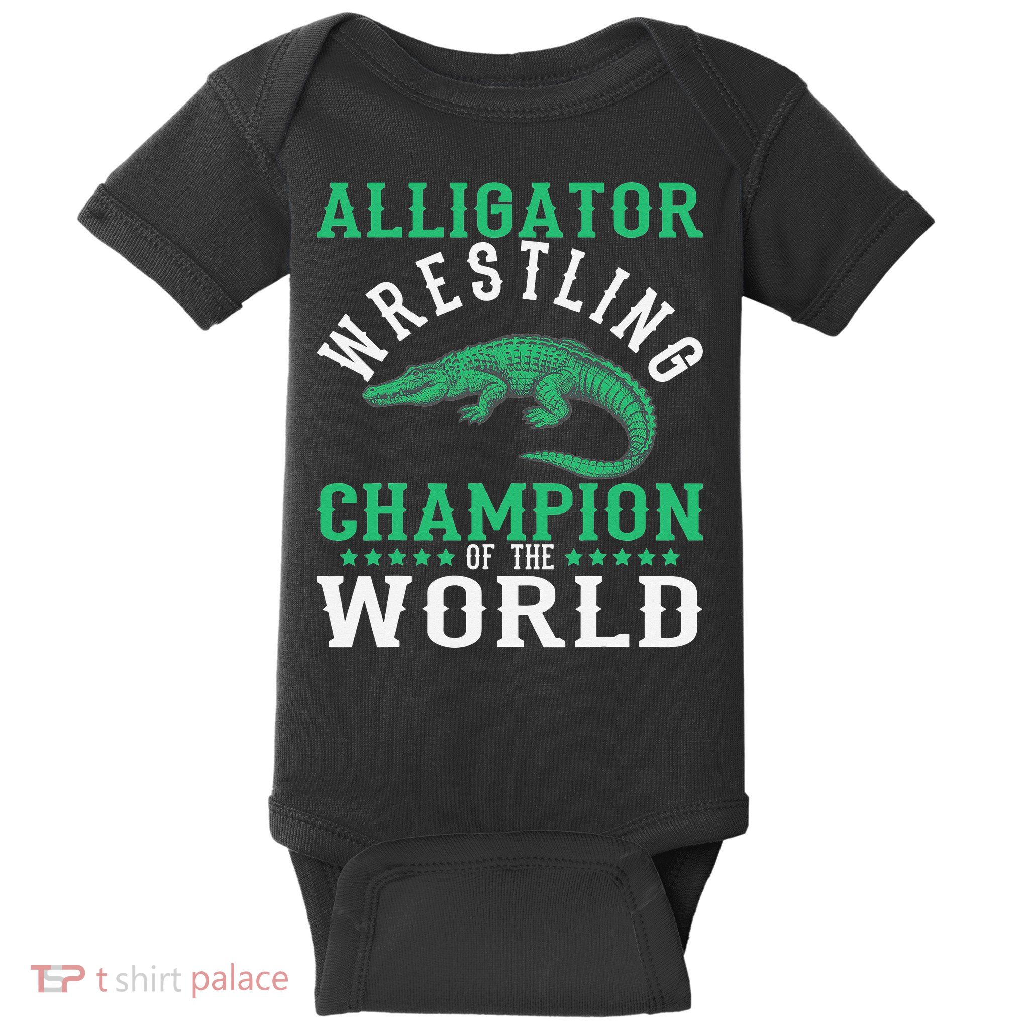 Alligator Wrestling Gator Wrestling Alligator Wrestler   Baby Bodysuit