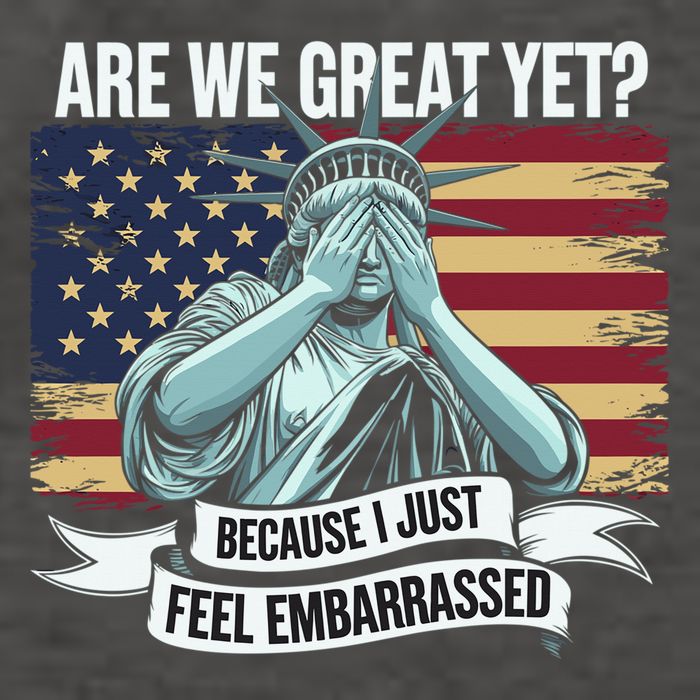 Are We Great Yet Cause I Just Feel Embarrassed Vector Backpack