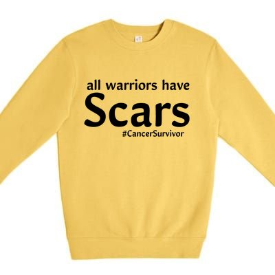 All Warriors Have Scars #CancerSurvivor Premium Crewneck Sweatshirt