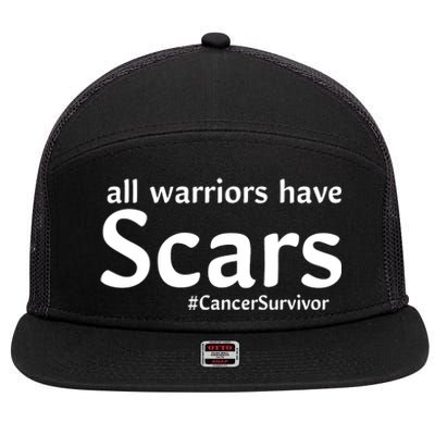 All Warriors Have Scars #CancerSurvivor 7 Panel Mesh Trucker Snapback Hat