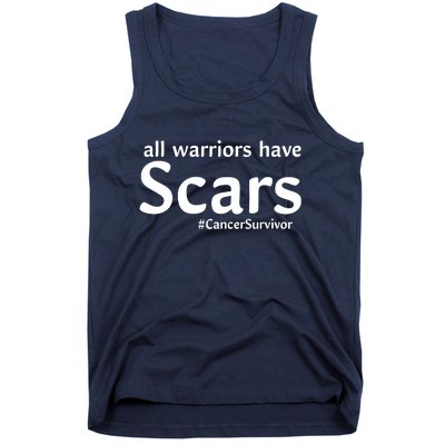 All Warriors Have Scars #CancerSurvivor Tank Top