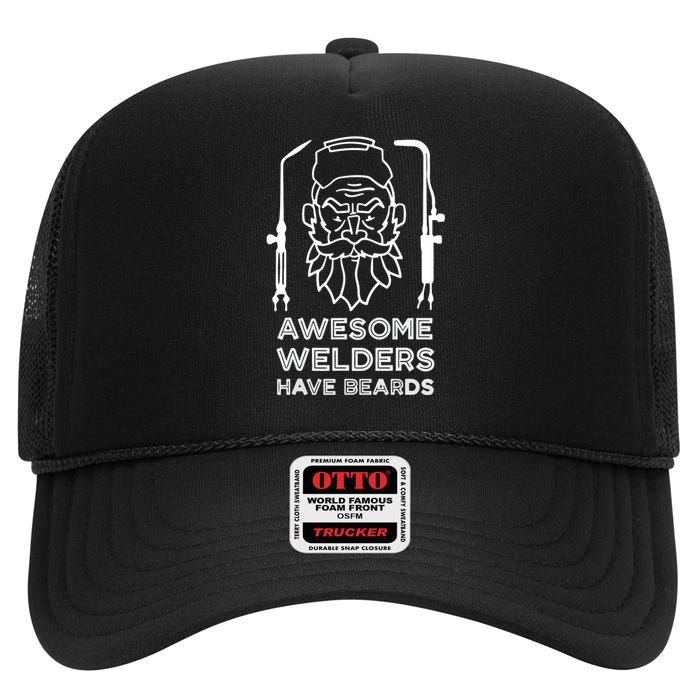 Awesome Welders Have Beards Funny Proud Welde High Crown Mesh Back Trucker Hat