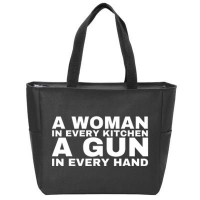 A Woman In Every Kitchen A Gun In Every Hand Zip Tote Bag