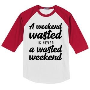 A Weekend Is Never A Wasted Weekend Kids Colorblock Raglan Jersey