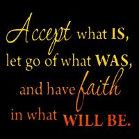 Accept What Is Let Go Of What Was Have Faith In What Will Be Tank Top