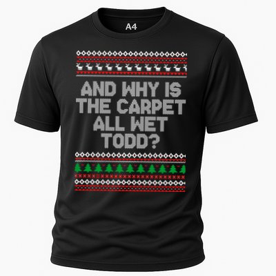 And Why Is The Carpet All Wet Todd? Ugly Christmas Performance Shirt