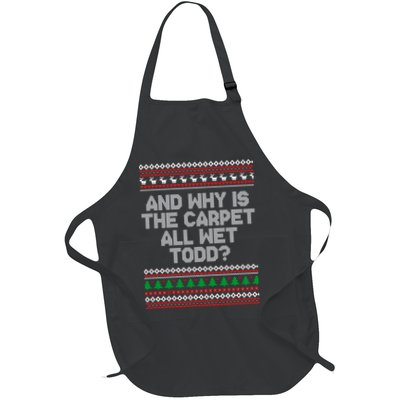 And Why Is The Carpet All Wet Todd? Ugly Christmas Apron