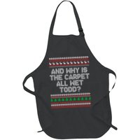 And Why Is The Carpet All Wet Todd? Ugly Christmas Apron