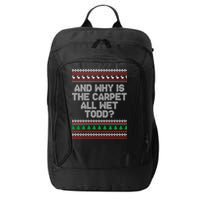 And Why Is The Carpet All Wet Todd? Ugly Christmas City Backpack