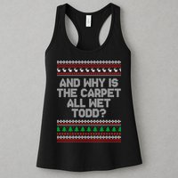 And Why Is The Carpet All Wet Todd? Ugly Christmas Womens Tank Top