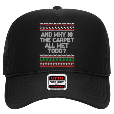 And Why Is The Carpet All Wet Todd? Ugly Christmas Trucker Hat