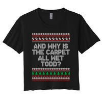And Why Is The Carpet All Wet Todd? Ugly Christmas Crop Top