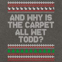 And Why Is The Carpet All Wet Todd? Ugly Christmas Cotton Canvas Backpack