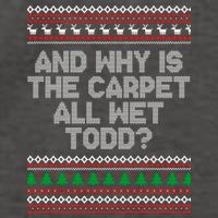 And Why Is The Carpet All Wet Todd? Ugly Christmas Vector Backpack