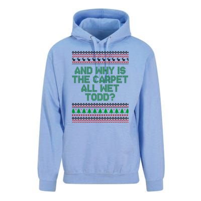 And Why Is The Carpet All Wet Todd? Ugly Christmas Unisex Surf Hoodie