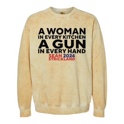 A Woman In Every Kitchen A Gun In Every Hand Sean 2024 Strickland Colorblast Crewneck Sweatshirt