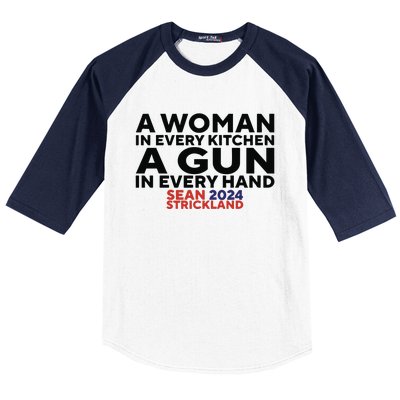 A Woman In Every Kitchen A Gun In Every Hand Sean 2024 Strickland Baseball Sleeve Shirt