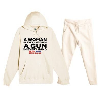 A Woman In Every Kitchen A Gun In Every Hand Sean 2024 Strickland Premium Hooded Sweatsuit Set