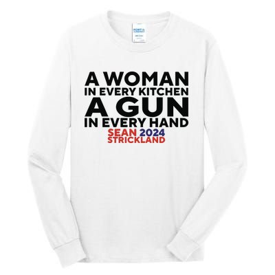 A Woman In Every Kitchen A Gun In Every Hand Sean 2024 Strickland Tall Long Sleeve T-Shirt