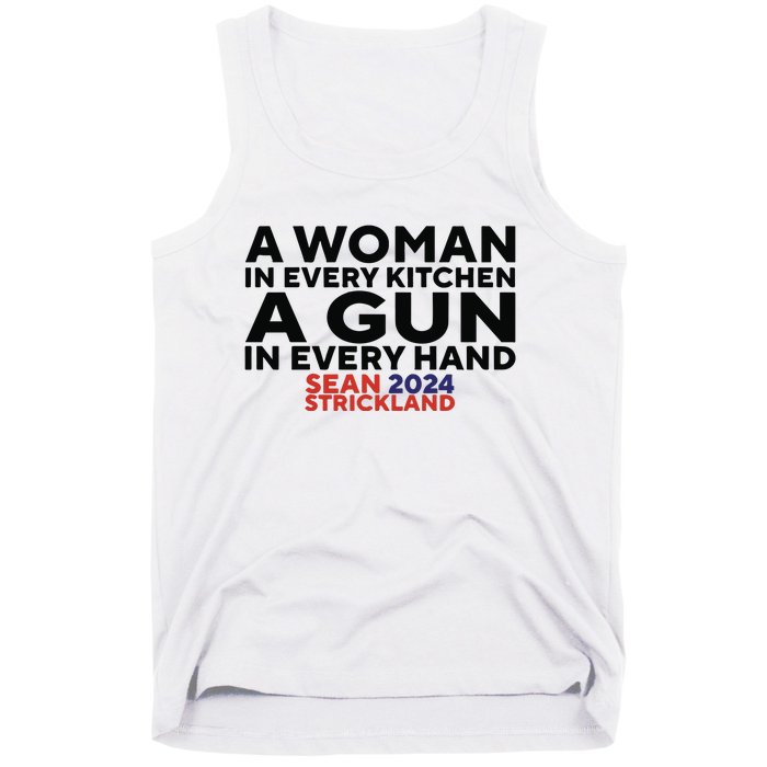 A Woman In Every Kitchen A Gun In Every Hand Sean 2024 Strickland Tank Top