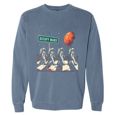 Astronauts Walking In Space Occupy Mars Garment-Dyed Sweatshirt